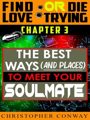 cover image of The Best Ways (and Places) to Meet Your Soulmate
